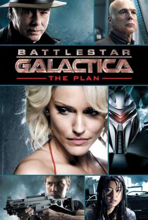 Filme Battlestar Galactica - O Plano - The Plan Dublado / Dual Áudio