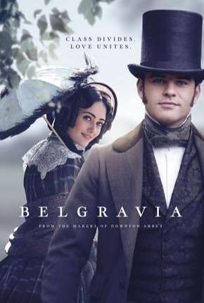 Série Belgravia - 1ª Temporada Legendada 