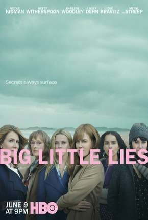 Série Big Little Lies - 2ª Temporada Completa Dublada / Dual Áudio