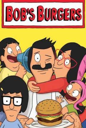 Desenho Bobs Burgers - 1ª Temporada Dublado