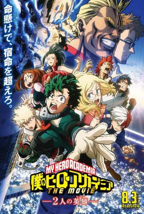 Filme Boku no Hero Academia - Os Dois Heróis - O Filme Dublado / Dual Áudio