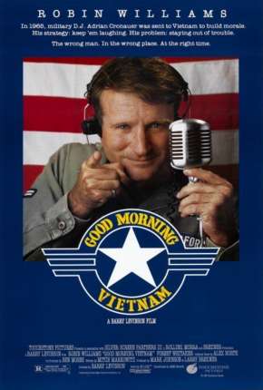 Filme Bom Dia, Vietnã - Good Morning Vietnam Dublado / Dual Áudio