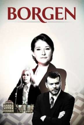 Série Borgen - 1ª Temporada Completa Dublada / Dual Áudio