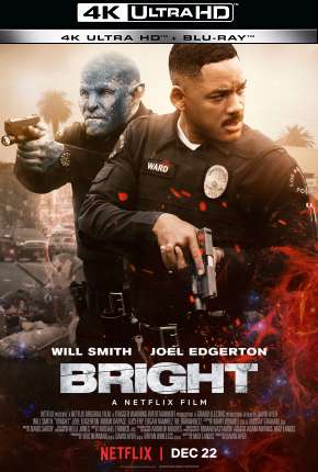 Filme Bright - 4K Dublado / Dual Áudio