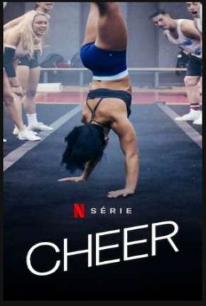 Série Cheer - 1ª Temporada Completa Dublada / Dual Áudio