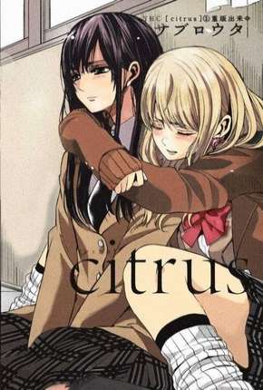 Anime Citrus - Legendado 