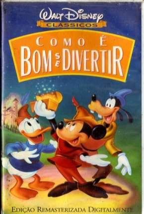 Filme Como é Bom se Divertir - Disney Dublado / Dual Áudio