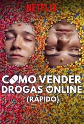 Série Como Vender Drogas Online - Rápido - 2ª Temporada Legendada 