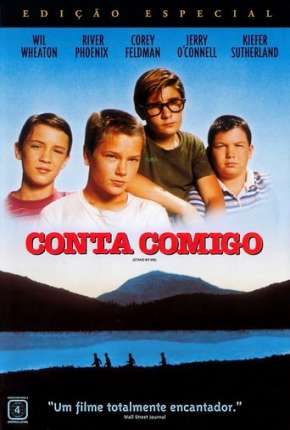 Filme Conta Comigo - Stand by Me Dublado / Dual Áudio