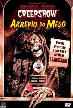 Filme Creepshow - Arrepio do Medo Dublado / Dual Áudio