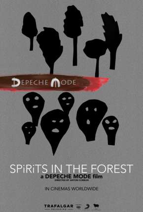 Filme Depeche Mode - Spirits in the Forest Legendado 