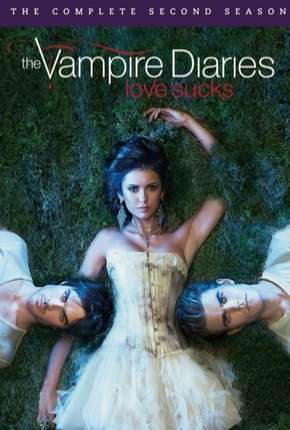 Série Diários de um Vampiro - 2ª Temporada Dublada