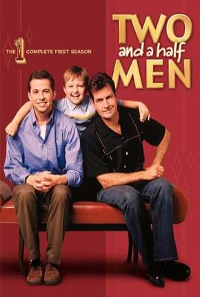 Série Dois Homens e Meio - Two and a Half Men 1ª Temporada Dublada / Dual Áudio