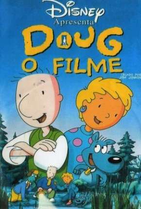 Filme Doug - O Filme Dublado