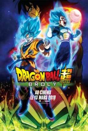 Filme Dragon Ball Super - Broly O Filme Dublado / Dual Áudio