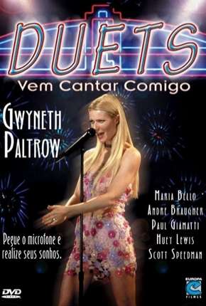 Filme Duets - Vem Cantar Comigo Dublado