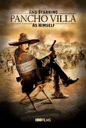 Filme E Estrelando Pancho Villa - DVD-R Dublado / Dual Áudio