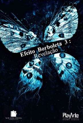 Filme Efeito Borboleta 3 - Revelação - DVD-R Dublado / Dual Áudio