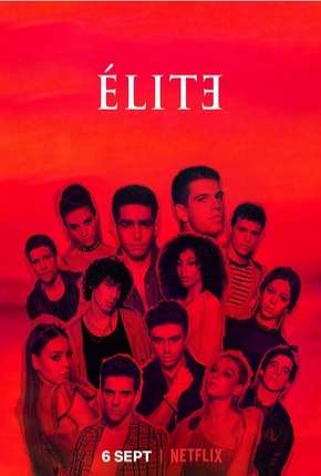 Série Elite - 2ª Temporada Completa Dublada / Dual Áudio