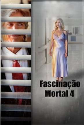 Filme Fascinação Mortal 4 Dublado / Dual Áudio