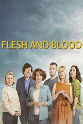 Série Flesh and Blood  - Legendada 