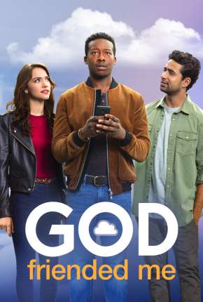 Série God Friended Me - Deus Me Adicionou 2ª Temporada Legendada 