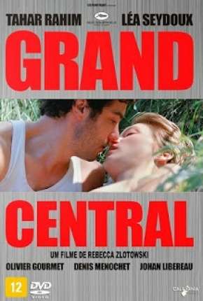 Filme Grand Central Dublado