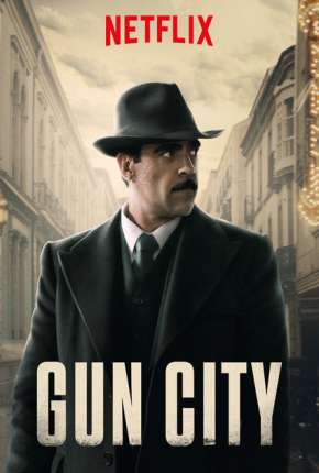 Filme Gun City - Netflix Dublado / Dual Áudio