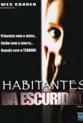 Filme Habitantes da Escuridão Dublado