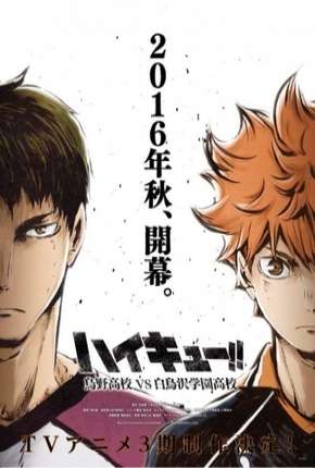 Anime Haikyuu!! Karasuno Koukou VS Shiratorizawa Gakuen Koukou - 3ª Temporada Legendado