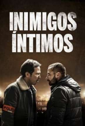 Filme Inimigos Íntimos Dublado