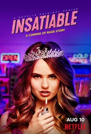 Série Insatiable - 1ª Temporada Dublada / Dual Áudio