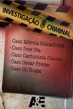 Série Investigação Criminal - 1ª Temporada Nacional