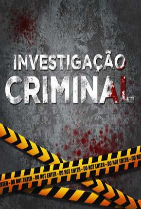 Série Investigação Criminal - 5ª Temporada Nacional