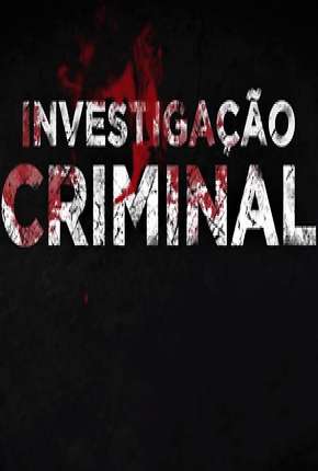 Série Investigação Criminal - 7ª Temporada Nacional