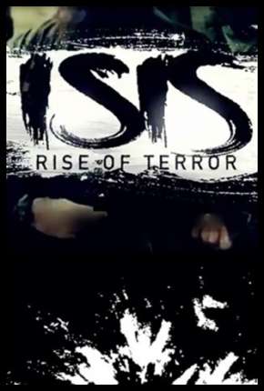 Filme ISIS - Terrorismo Extremo Dublado / Dual Áudio