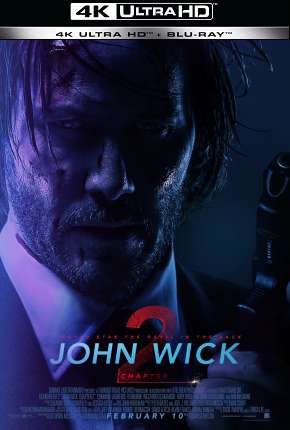 Filme John Wick - Um Novo Dia Para Matar - 4K Dublado / Dual Áudio