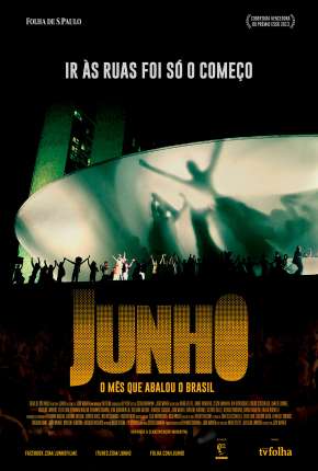 Filme Junho - O Mês que Abalou o Brasil Nacional Nacional