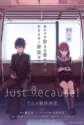 Anime Just Because - Legendado 