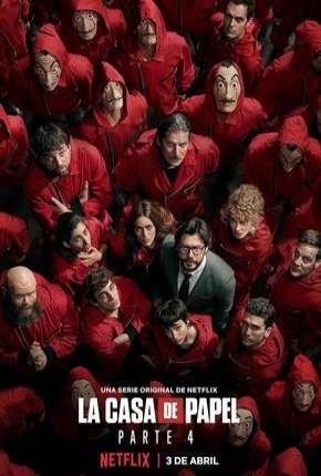 Série La Casa de Papel - 4ª Temporada Dublada