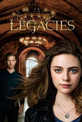 Série Legacies - 1ª Temporada Dublada / Dual Áudio