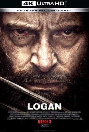 Filme Logan - 4K Dublado / Dual Áudio