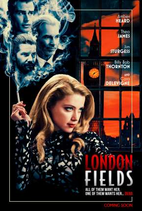 Filme London Fields - Romance Fatal Dublado / Dual Áudio