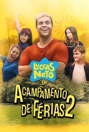 Filme Luccas Neto em - Acampamento de Férias 2 Dublado