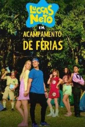 Filme Luccas Neto em - Acampamento de Férias Dublado