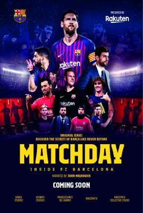 Série Matchday - Inside FC Barcelona Dublada / Dual Áudio