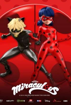 Anime Miraculous - As Aventuras de Ladybug - 1ª Temporada Dublado / Dual Áudio