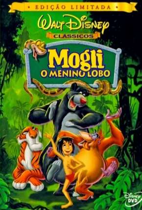 Filme Mogli - O Menino Lobo - Animação Dublado / Dual Áudio