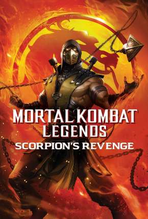 Filme Mortal Kombat Legends - A Vingança de Scorpion Dublado / Dual Áudio