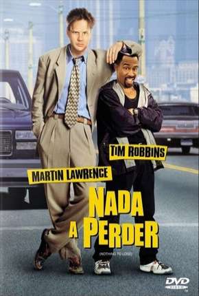 Filme Nada a Perder - Nothing to Lose Dublado / Dual Áudio